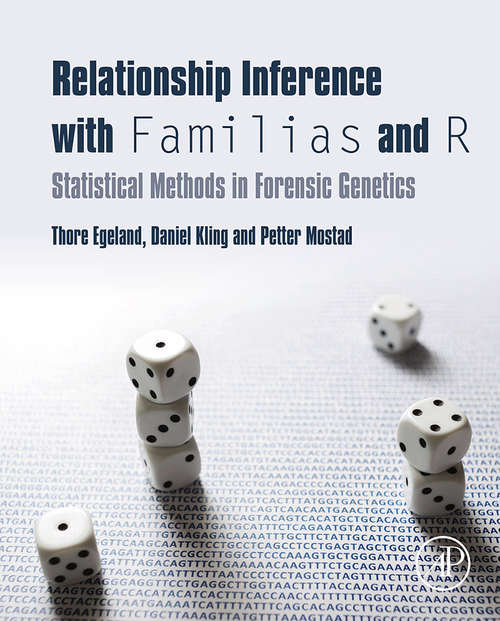 Book cover of Relationship Inference with Familias and R: Statistical Methods in Forensic Genetics
