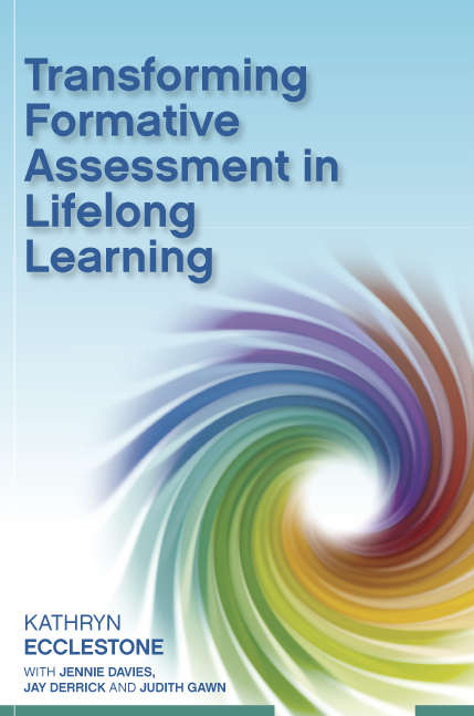 Book cover of Transforming Formative Assessment in Post-Compulsory Education (UK Higher Education OUP  Humanities & Social Sciences Education OUP)
