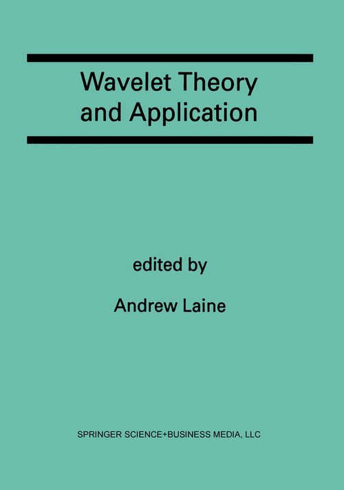 Book cover of Wavelet Theory and Application: A Special Issue of the Journal of Mathematical Imaging and Vision (1993)