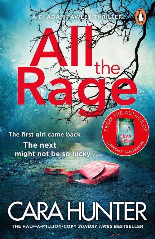 Book cover of All the Rage: The new ‘impossible to put down’ thriller from the Richard and Judy Book Club bestseller 2020 (DI Fawley)