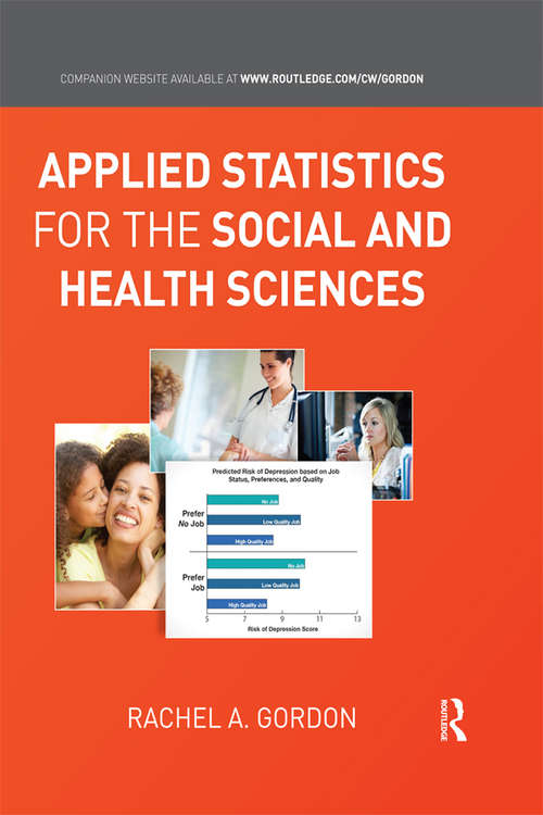 Book cover of Applied Statistics for the Social and Health Sciences (PDF)