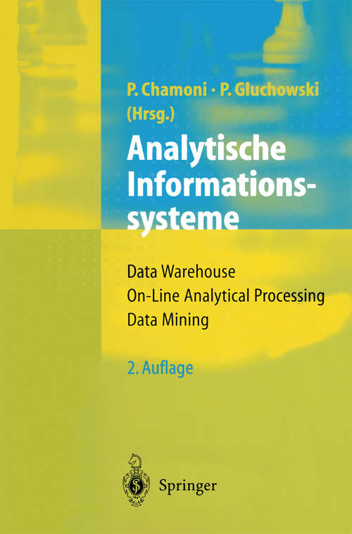 Book cover of Analytische Informationssysteme: Data Warehouse, On-Line Analytical Processing, Data Mining (2. Aufl. 1999)