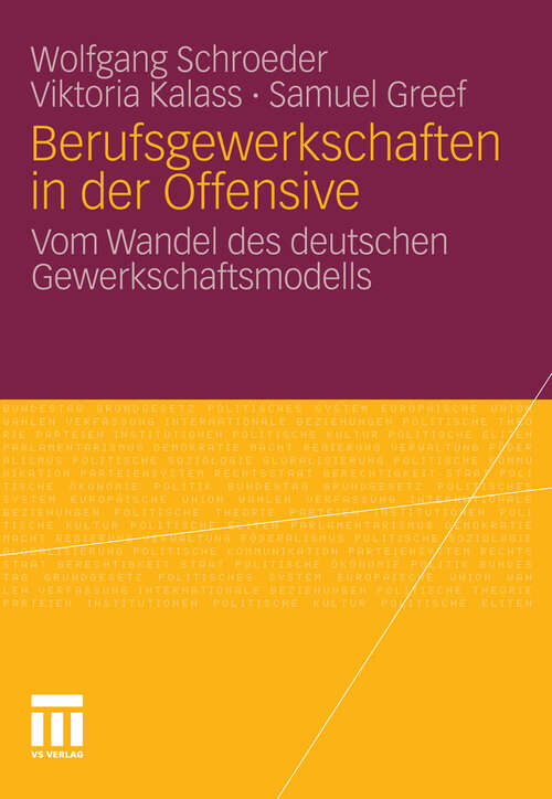 Book cover of Berufsgewerkschaften in der Offensive: Vom Wandel des deutschen Gewerkschaftsmodells (2011)