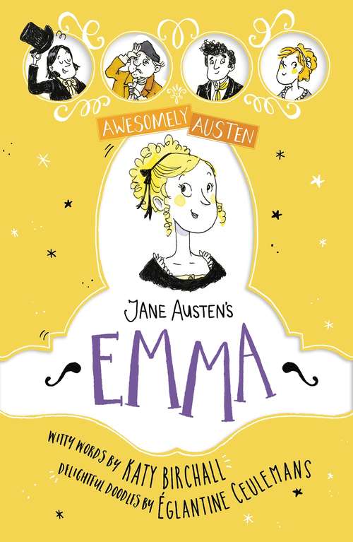 Book cover of Jane Austen's Emma (Awesomely Austen - Illustrated and Retold)