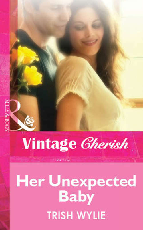 Book cover of Her Unexpected Baby (ePub First edition) (Mills And Boon Cherish Ser.)
