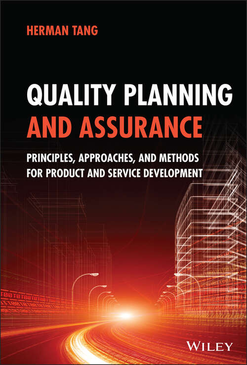 Book cover of Quality Planning and Assurance: Principles, Approaches, and Methods for Product and Service Development