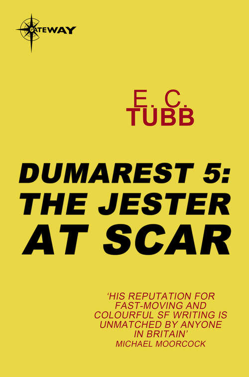 Book cover of The Jester at Scar: The Dumarest Saga Book 5 (DUMAREST SAGA #5)