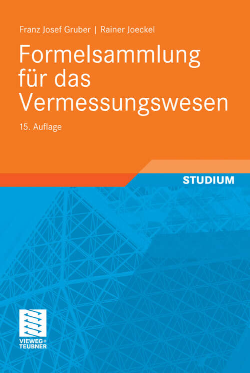 Book cover of Formelsammlung für das Vermessungswesen (15. Aufl. 2011)