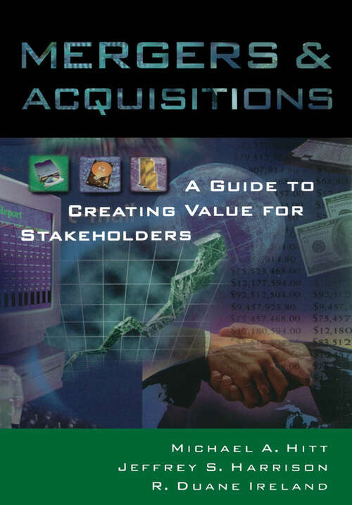 Book cover of Mergers & Acquisitions: A Guide to Creating Value for Stakeholders