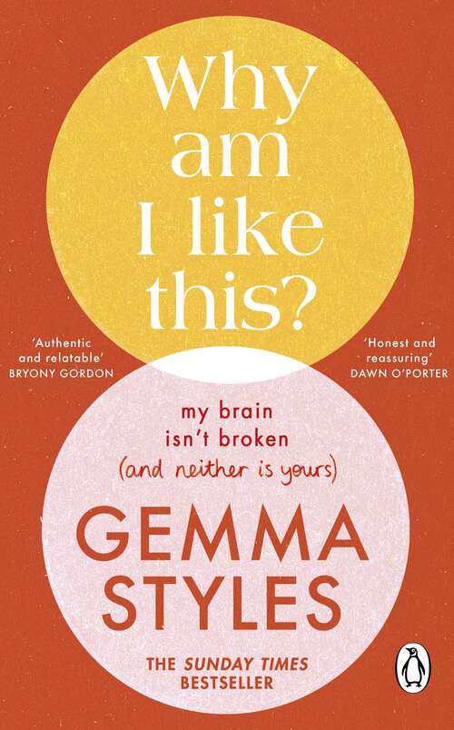 Book cover of Why Am I Like This?: A self-help guide for mental health and wellbeing from the award-winning podcaster