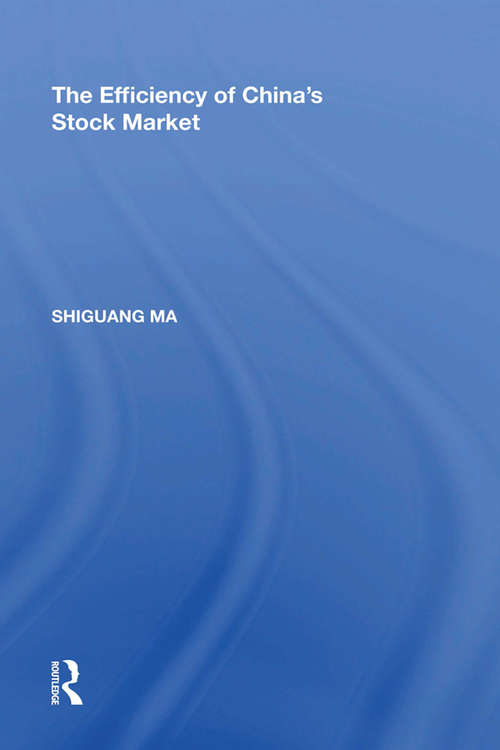 Book cover of The Efficiency of China's Stock Market