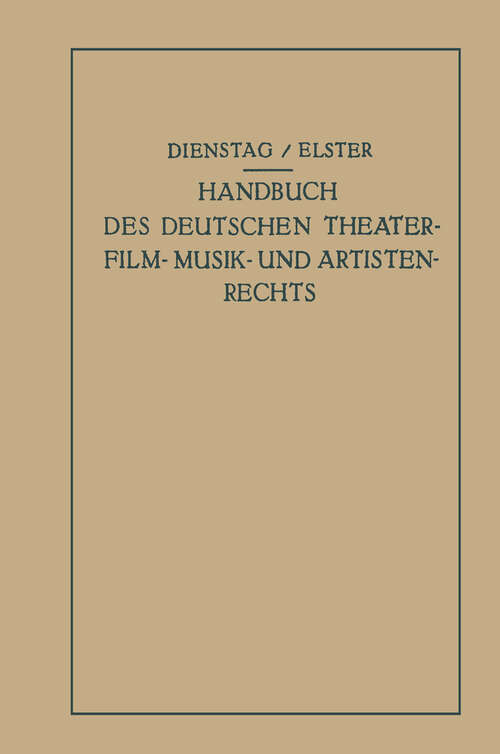 Book cover of Handbuch des Deutschen Theater- Film- Musik- und Artistenrechts (1932)