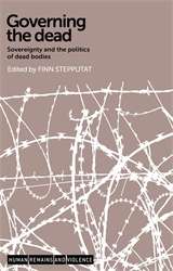 Book cover of Governing the dead: Sovereignty and the politics of dead bodies