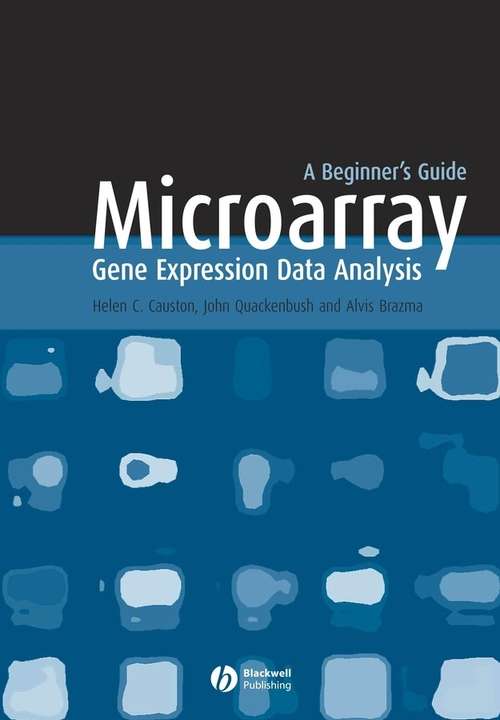 Book cover of Microarray Gene Expression Data Analysis: A Beginner's Guide