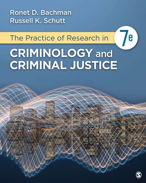 Book cover of The Practice Of Research In Criminology And Criminal Justice (7)