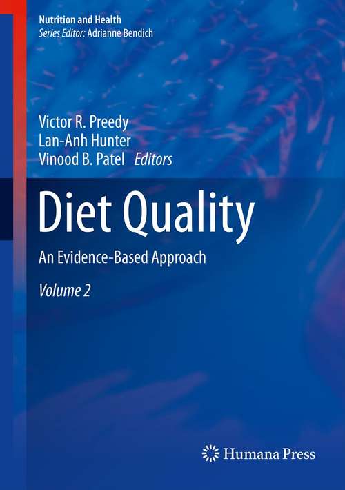 Book cover of Diet Quality: An Evidence-Based Approach, Volume 2 (2013) (Nutrition and Health)