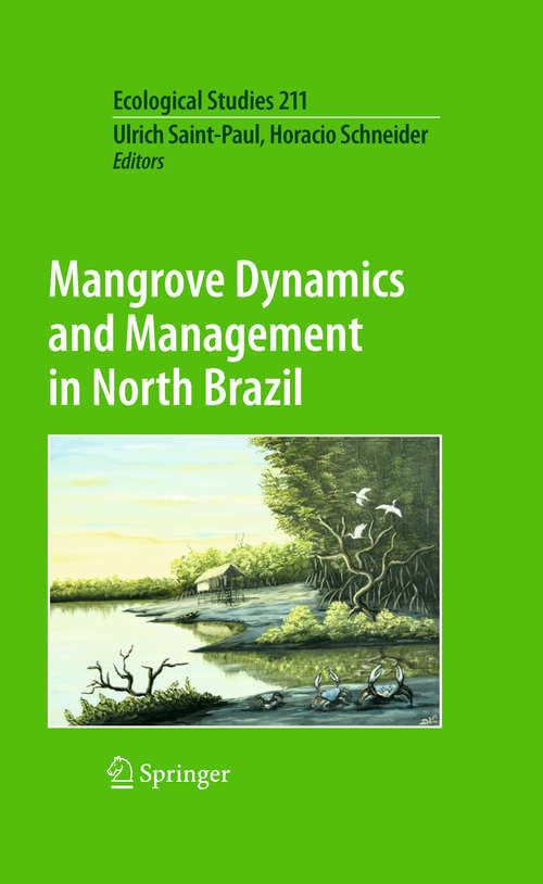 Book cover of Mangrove Dynamics and Management in North Brazil (2010) (Ecological Studies #211)