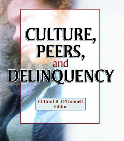 Book cover of Culture, Peers, and Delinquency