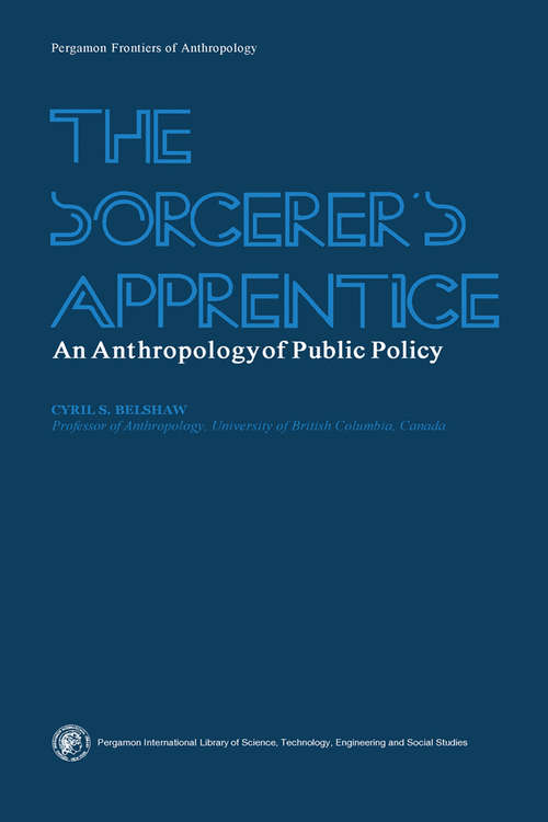 Book cover of The Sorcerer's Apprentice: An Anthropology of Public Policy