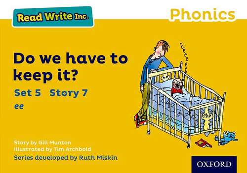 Book cover of Read Write Inc. Phonics: Yellow Set 5 Storybook 7 Do We Have to Keep it?