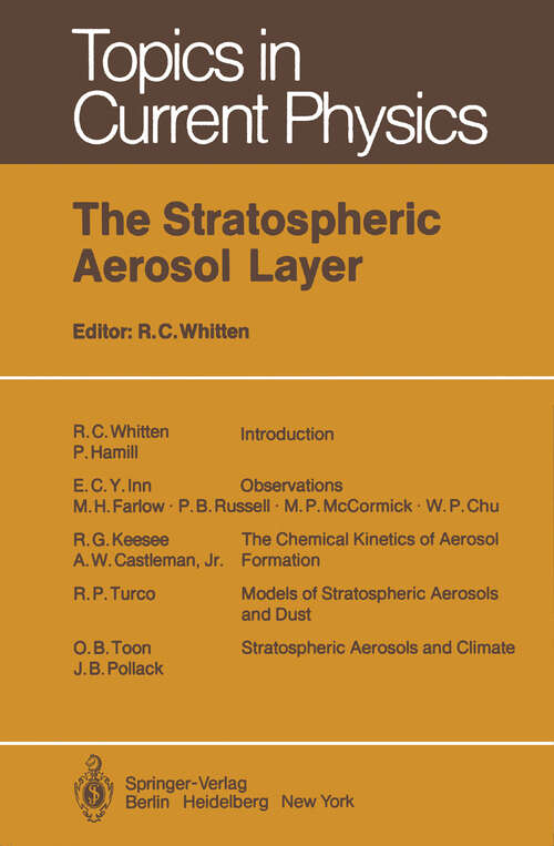 Book cover of The Stratospheric Aerosol Layer (1982) (Topics in Current Physics #28)