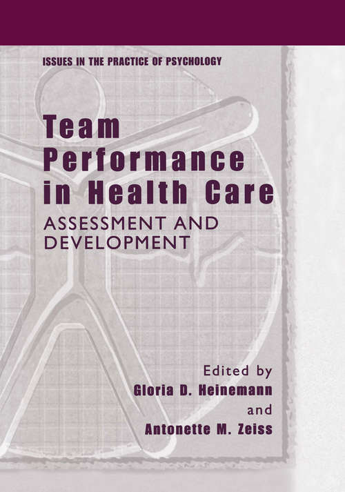 Book cover of Team Performance in Health Care: Assessment and Development (2002) (Issues in the Practice of Psychology)