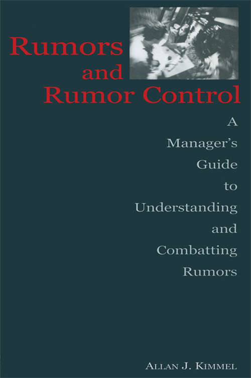 Book cover of Rumors and Rumor Control: A Manager's Guide to Understanding and Combatting Rumors