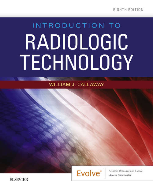 Book cover of Introduction to Radiologic Technology - E-Book (4)