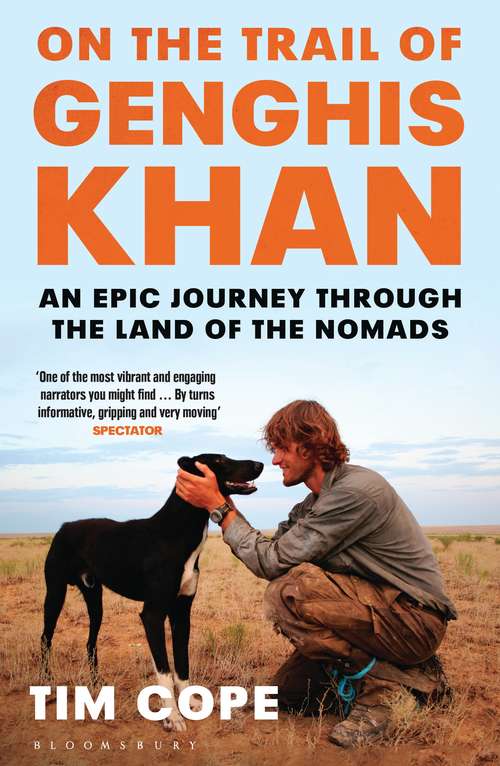 Book cover of On the Trail of Genghis Khan: An Epic Journey Through the Land of the Nomads