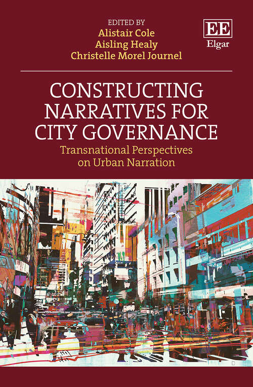 Book cover of Constructing Narratives for City Governance: Transnational Perspectives on Urban Narration