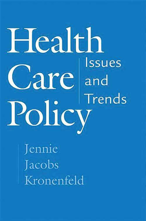 Book cover of Health Care Policy: Issues and Trends (Non-ser.)