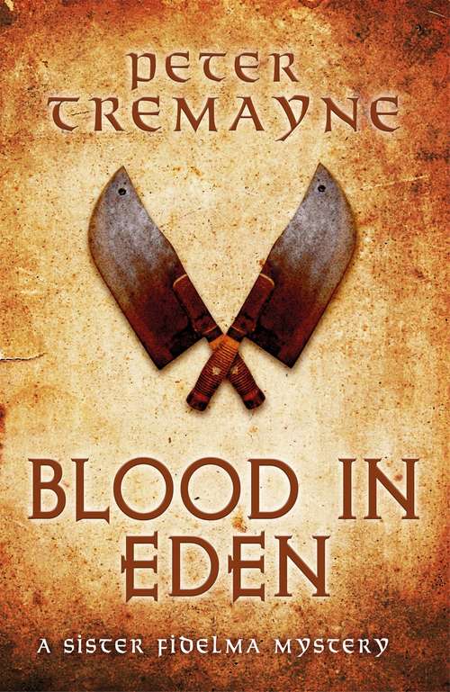 Book cover of Blood in Eden: An unputdownable mystery of bloodshed and betrayal (A\sister Fidelma Mystery Ser. #30)