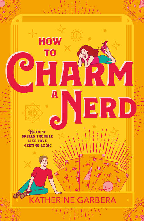 Book cover of How To Charm A Nerd (WiCKed Sisters #2)