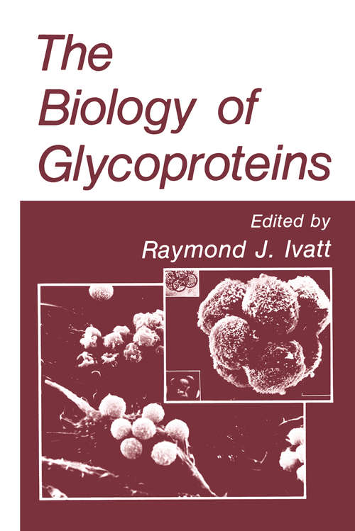 Book cover of The Biology of Glycoproteins (1984)