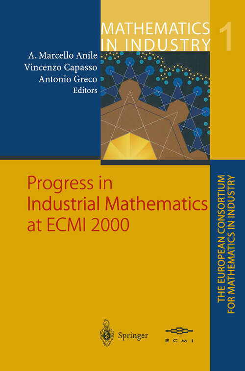 Book cover of Progress in Industrial Mathematics at ECMI 2000 (2002) (Mathematics in Industry #1)