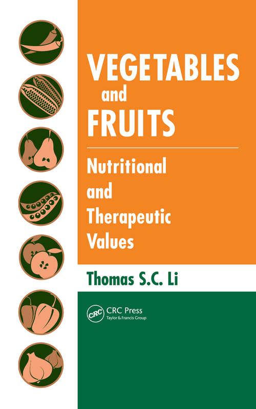 Book cover of Vegetables and Fruits: Nutritional and Therapeutic Values