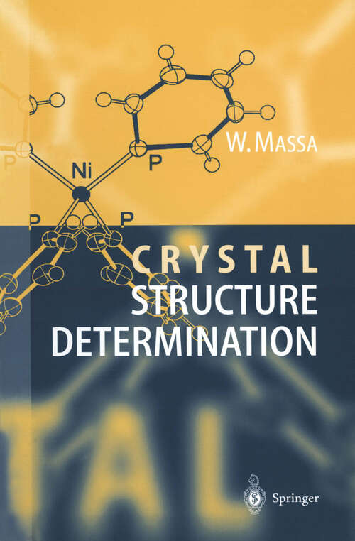 Book cover of Crystal Structure Determination (2000)