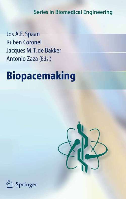 Book cover of Biopacemaking (2007) (Series in Biomedical Engineering)