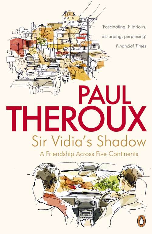 Book cover of Sir Vidia's Shadow: A Friendship Across Five Continents