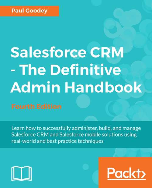 Book cover of Salesforce CRM - The Definitive Admin Handbook - Fourth Edition