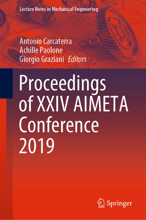 Book cover of Proceedings of XXIV AIMETA Conference 2019 (1st ed. 2020) (Lecture Notes in Mechanical Engineering)