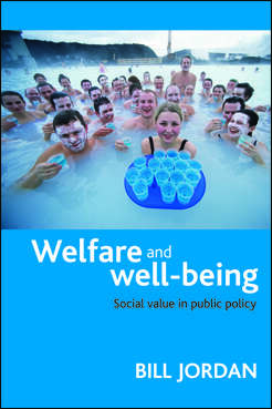 Book cover of Welfare and well-being: Social value in public policy