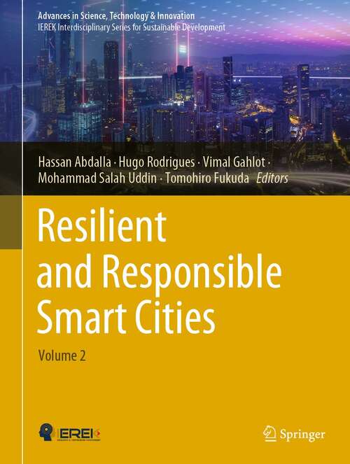 Book cover of Resilient and Responsible Smart Cities: Volume 2 (1st ed. 2022) (Advances in Science, Technology & Innovation)