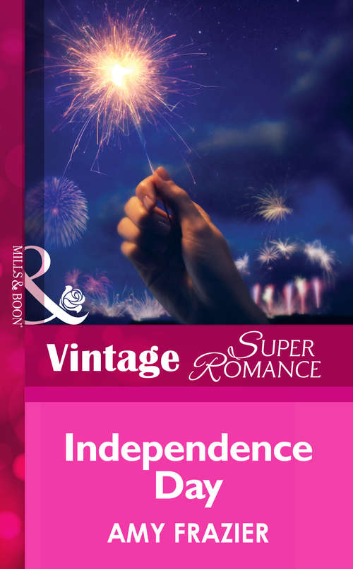 Book cover of Independence Day (ePub First edition) (Mills And Boon Vintage Superromance Ser.)