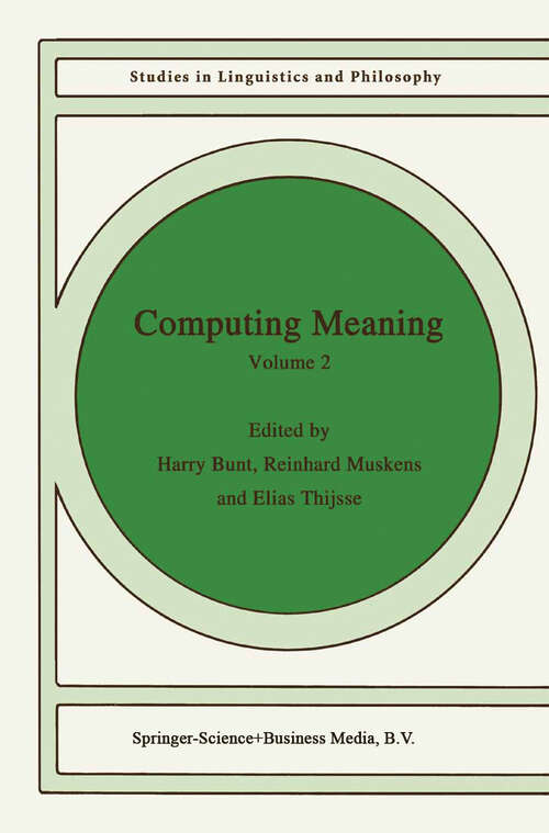 Book cover of Computing Meaning: Volume 2 (2001) (Studies in Linguistics and Philosophy #77)