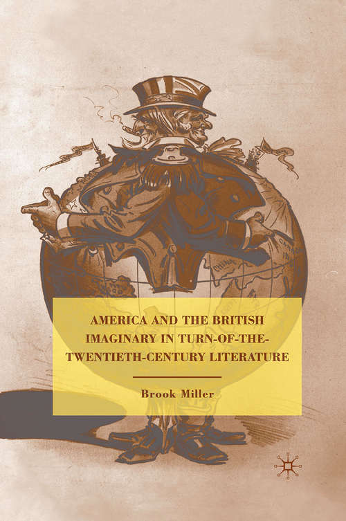 Book cover of America and the British Imaginary in Turn-of-the-Twentieth-Century Literature (2010)