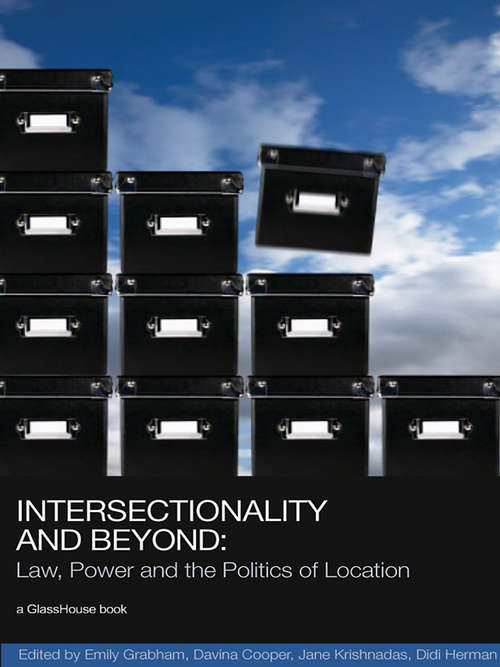 Book cover of Intersectionality and Beyond: Law, Power and the Politics of Location (Social Justice)
