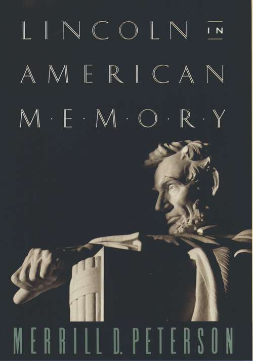 Book cover of Lincoln in American Memory