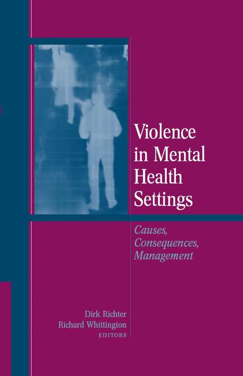 Book cover of Violence in Mental Health Settings: Causes, Consequences, Management (2006)