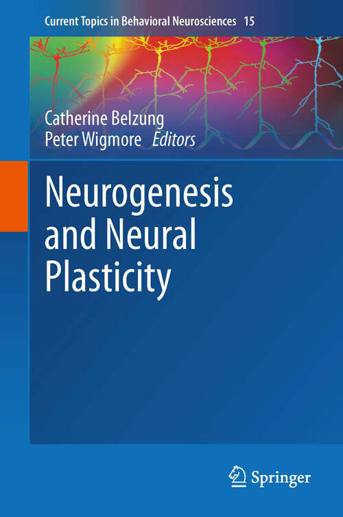 Book cover of Neurogenesis and Neural Plasticity (2013) (Current Topics in Behavioral Neurosciences)